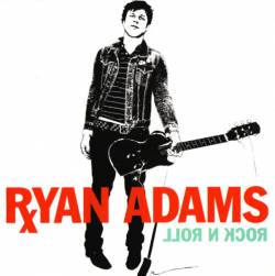 Ryan Adams : Rock n Roll